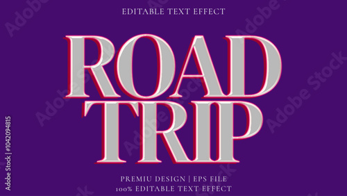 Editable text effect Road Trip 3d  style premium vector