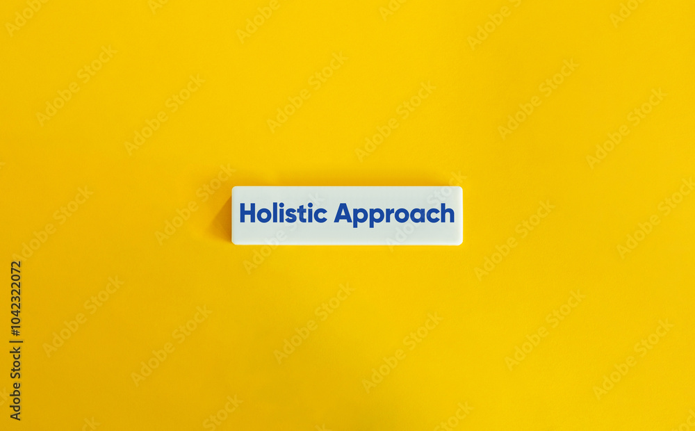 Holistic Approach Banner. Blue Text on Block Letter Tile on Yellow Background. Minimal Aesthetic. Holistic Approach Banner. Blue Text on Block Letter Tile on Yellow Background. Minimal Aesthetic.