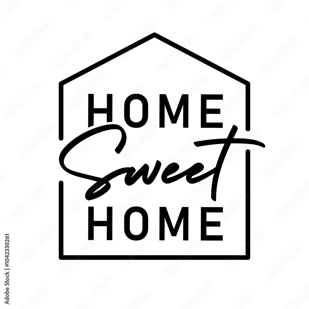 Fototapeta premium Home sweet home. Hand drawn lettering phrase. Vector illustration.