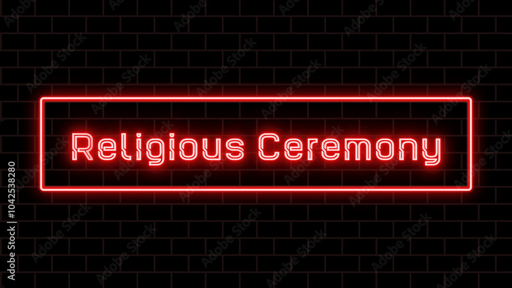 Religious Ceremony のネオン文字 Religious Ceremony のネオン文字