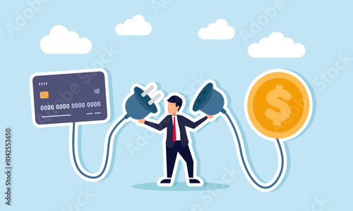 A businessman is holding a power plug with each end connected to a credit card and a dollar coin, illustrating the payment of credit card bills