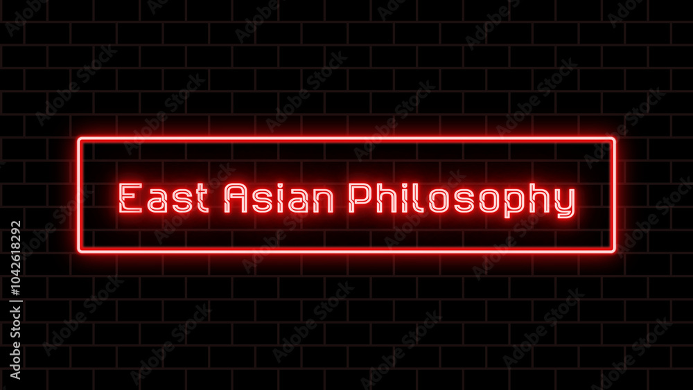 East Asian Philosophy のネオン文字 East Asian Philosophy のネオン文字