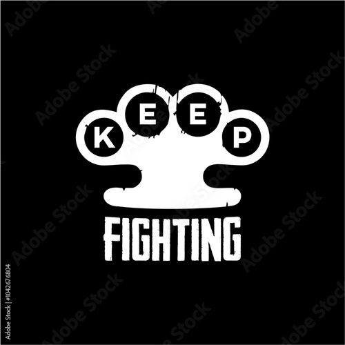 keep fighting design vector eps