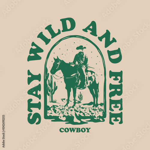 Vintage illustration of cowboy vector t shirt design vector graphic typographic poster or tshirts street wear and Urban style	