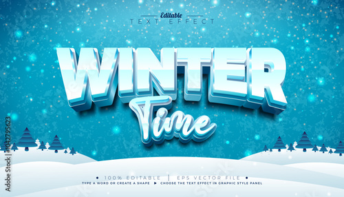 Winter Time 3D Text Effect Design. Editable and Scalable Vector Graphic Style Effect with Cold Blue and White Typography Lettering on Snowy Background. Winter Holiday Illustration Template for