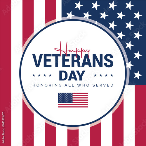 Veterans Day Honoring all who served Background Design, Greeting CardBanner, Poster. Vector Illustration