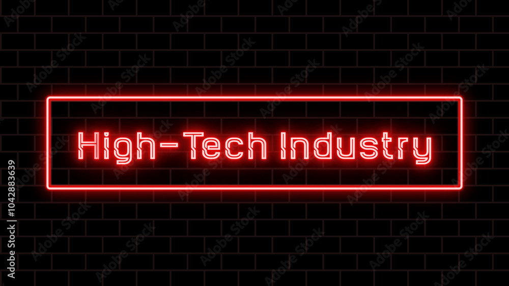 High-Tech Industry のネオン文字 High-Tech Industry のネオン文字