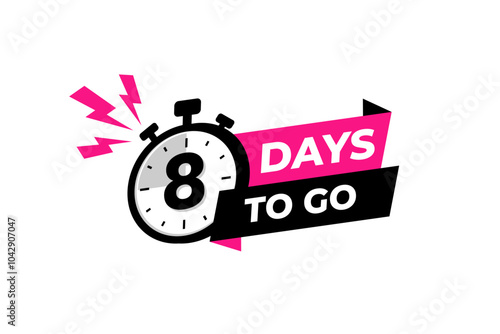 8 days to go banner label, countdown timer sticker vector illustration with stopwatch