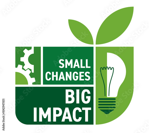 Small Changes, Big Impact slogan - bulb and gears, geometric style