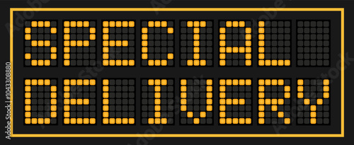 Orange color led banner in word special delivery on black background