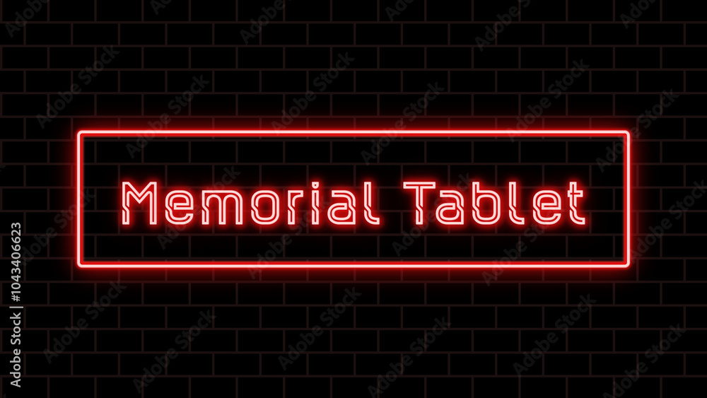 Memorial Tablet のネオン文字 Memorial Tablet のネオン文字
