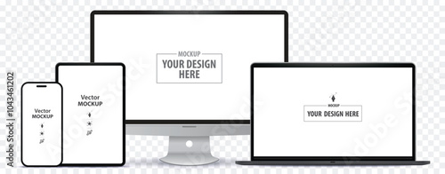 Desktop Computer Monitor, Tablet PC, Mobile Phone and Laptop Computer Mockup. Digital devices screen vector illustration template on transparent background. Easy editable vector file.