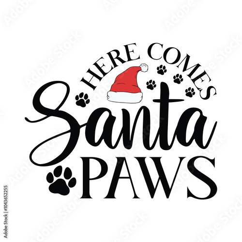 Here comes Santa paws SVG