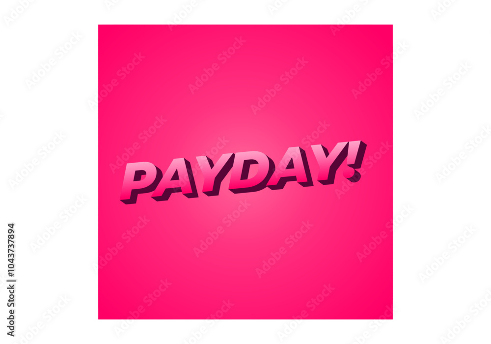 Payday. 3D text effect for digital or print ads Payday. 3D text effect for digital or print ads