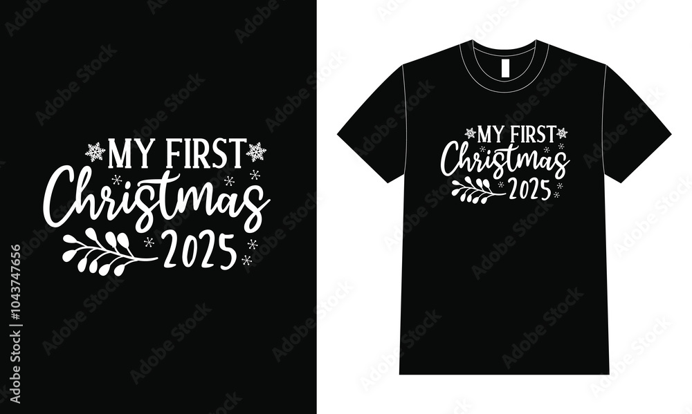 My First Christmas 2025 Quote Design My First Christmas 2025 Quote Design
