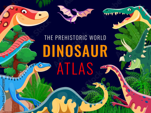 Dino atlas book cover, prehistoric dinosaur and reptile characters vector frame border. Cartoon funny eoraptor and chasmosaurus, pteranodon, suchomimus and anchisaurus dinosaurs, palm trees and plants