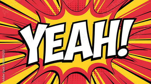 Wallpaper Mural a vibrant comic-style graphic showcasing the word "YEAH!" in bold, white letters with a stylized font Torontodigital.ca
