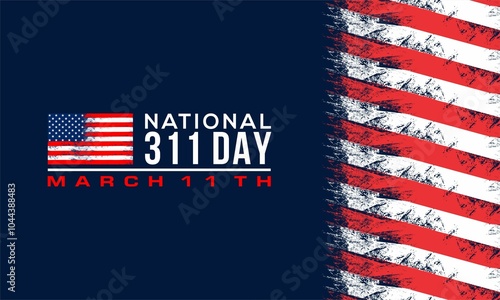 National 311 Day background , March 11 th, offers an annual reminder that 311 is a resource for communities around the country to connect with their city and non-emergency services. photo