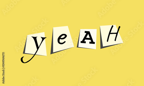 Yeah Phrase Response. Funny slang collage. Yes positive answer. Vector illustration