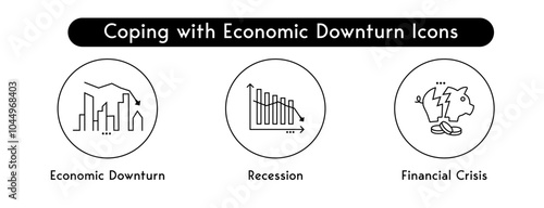 Coping with Economic Downturn Icons: Recession, Economic Downturn, Financial Crisis