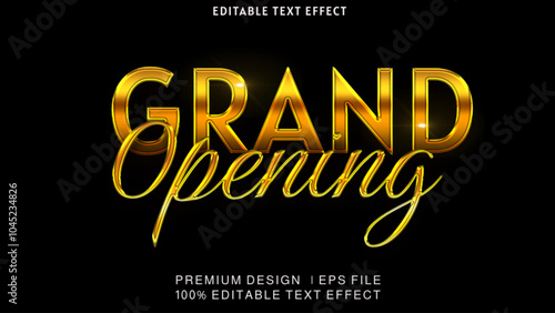 Editable text style effect - Grand Opening text style. Grand opening sale poster sale banner design template 