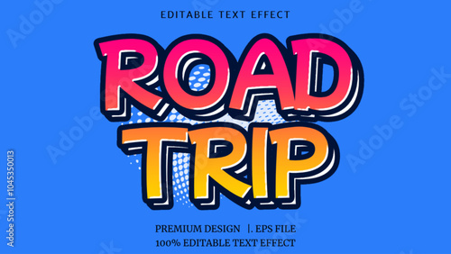 Editable text effect Road Trip 3d cartoon template style premium vector