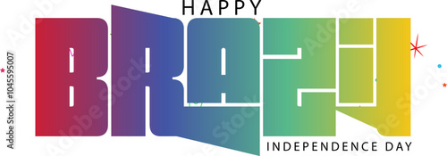 gradient color text, happy brazil independence day, Brazil Independence Day greeting card. stock illustration