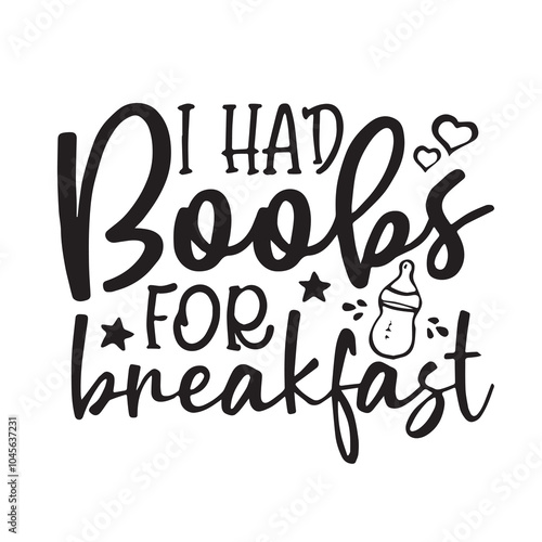 i had books for breaksfast background inspirational positive quotes, motivational, typography, lettering design, vector, illustration, sign, text, alphabet, font, decoration, happy, art, love