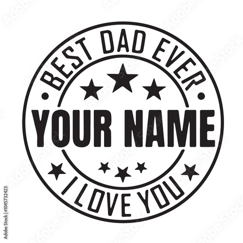 best dad ever i love you background inspirational positive quotes, motivational, typography, lettering design