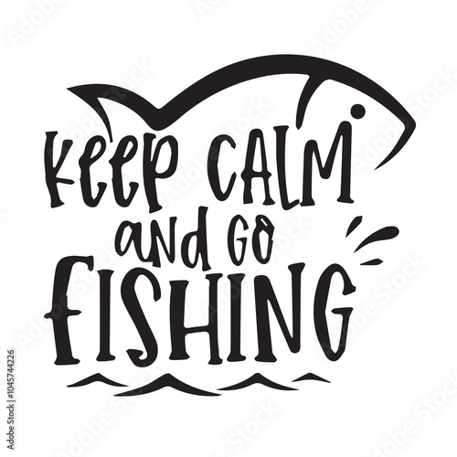 keep calm and go fishing background inspirational positive quotes, motivational, typography, lettering design