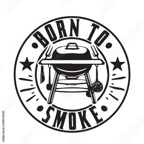 born to smoke logo inspirational positive quotes, motivational, typography, lettering design
