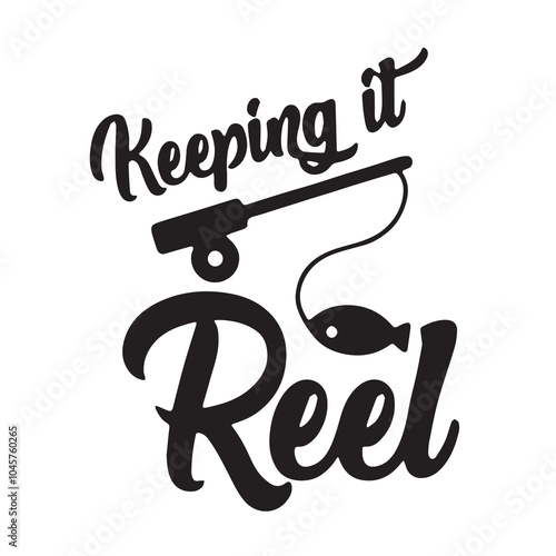 keeping it reel background inspirational positive quotes, motivational, typography, lettering design