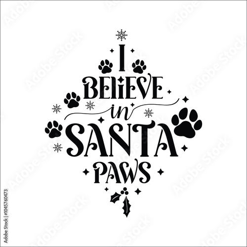 I believe in Santa paws SVG