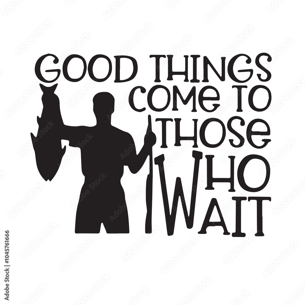 good good things come to those who wait background inspirational positive quotes, motivational, typography, lettering design good good things come to those who wait background inspirational positive quotes, motivational, typography, lettering design