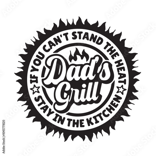 dad's grill background inspirational positive quotes, motivational, typography, lettering design