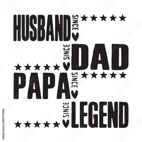 husband dad papa legend background inspirational positive quotes, motivational, typography, lettering design