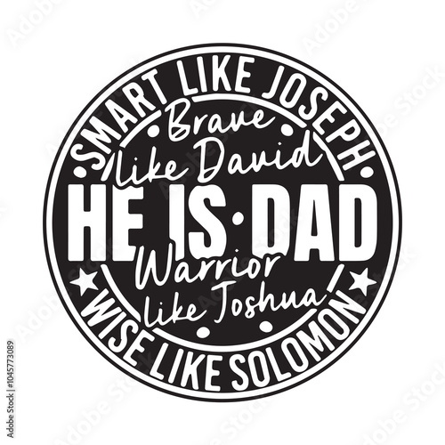he is dad background inspirational positive quotes, motivational, typography, lettering design