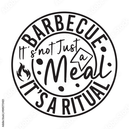 barbecue it's not a meal it's a ritual background inspirational positive quotes, motivational, typography, lettering design