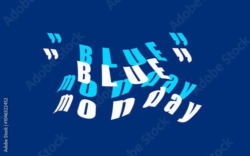 Inscription blue Monday on a blue background.