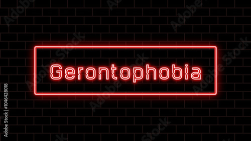 Gerontophobia のネオン文字 photo