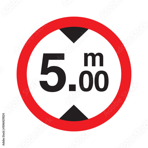 Maximum height traffic 5 meter sign