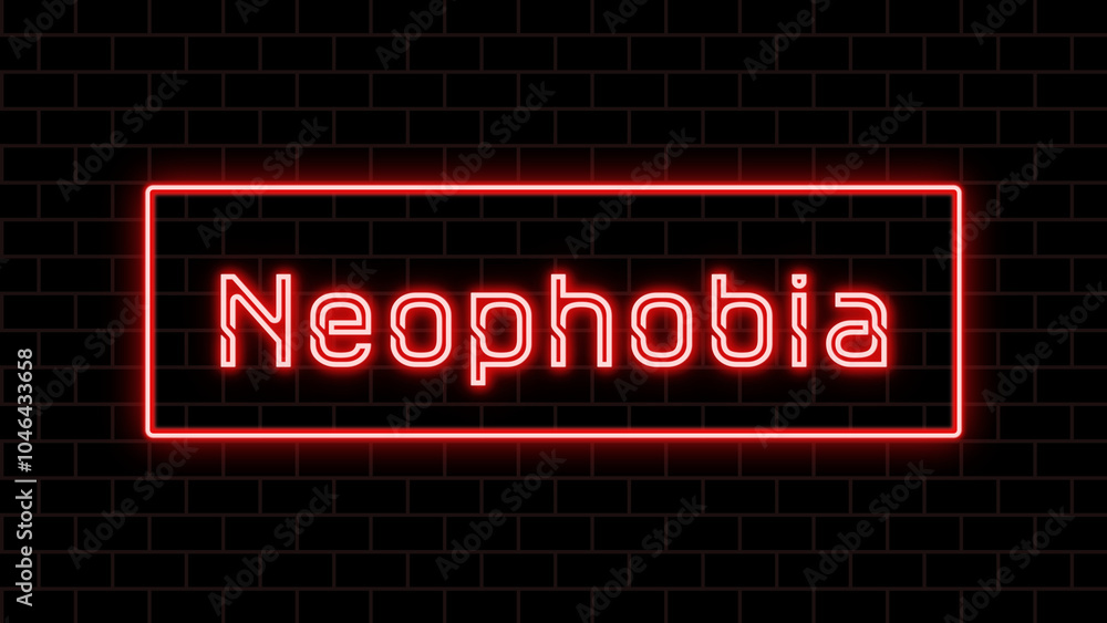 Neophobia のネオン文字 Neophobia のネオン文字