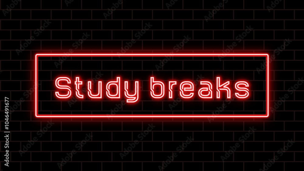 Study breaks のネオン文字 Study breaks のネオン文字