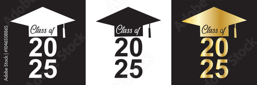 Class of 2025 typography design . Text for design, congratulation event, party, T-shirt, high school or college graduate.  isolated on white and black background. Vector illustration. EPS 10