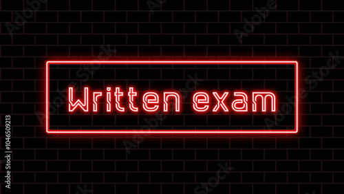 Written exam のネオン文字