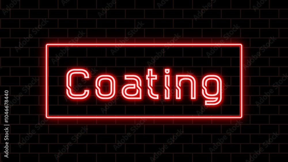 Coating のネオン文字 Coating のネオン文字