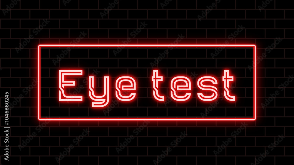 Eye test のネオン文字 Eye test のネオン文字