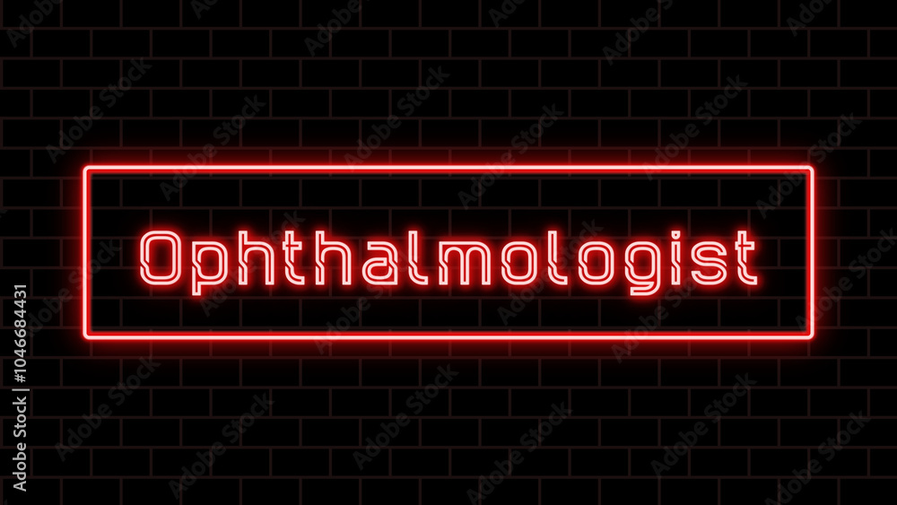 Ophthalmologist のネオン文字 Ophthalmologist のネオン文字
