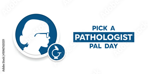 Pick A Pathologist Pal Day. Microscope and women. Great for cards, banners, posters, social media and more. White background. 
