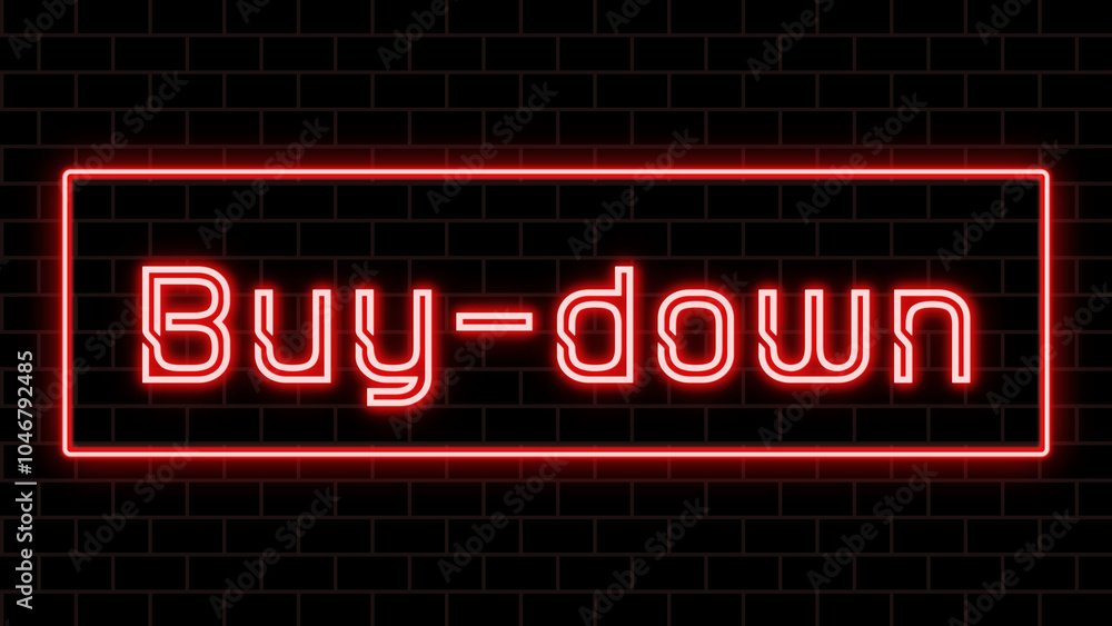 Buy-down のネオン文字 Buy-down のネオン文字